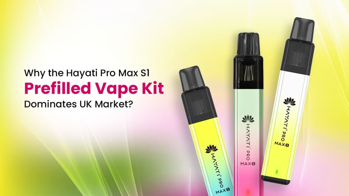 Why the Hayati Pro Max S1 Vape Kit Dominates UK Market?