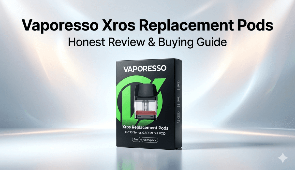 Vaporesso Xros Replacement Pods : Which One Should You Buy?